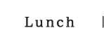lunch